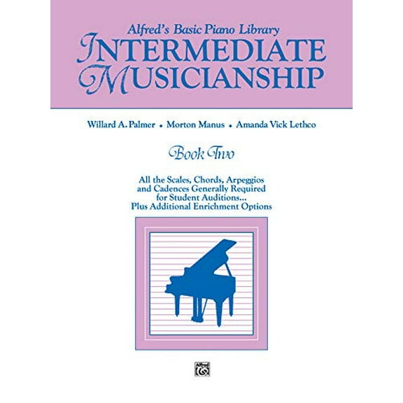 Pre-Owned Alfred's Basic Piano Library: Alfred's Basic Piano Library Musicianship Book, Bk 2: Intermediate Musicianship (All the Scales, Chords, Arpeggios, and Cadences Generally Required for Student Auditions