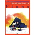 thumbnail image 1 of Pre-Owned Alfred's Basic Piano Library: Recital Book, Level 1A (Paperback) 0882848240 9780882848242, 1 of 1