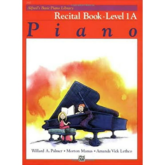 Pre-Owned Alfred's Basic Piano Library: Recital Book, Level 1A (Paperback) 0882848240 9780882848242