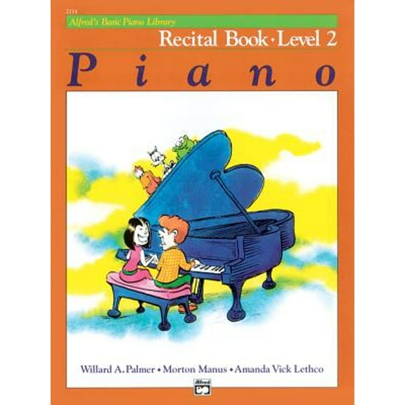 Pre-Owned Alfred's Basic Piano Library Recital Book, Bk 2 (Alfred's Basic Piano Library, Bk 2) (Paperback) 0882848267 9780882848266