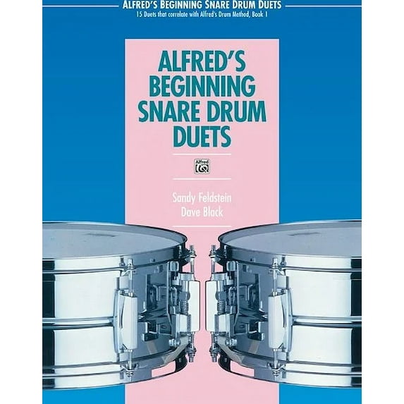 Alfred's Beginning Snare Drum Duets - by Sandy Feldstein and Dave Black - 00-4301