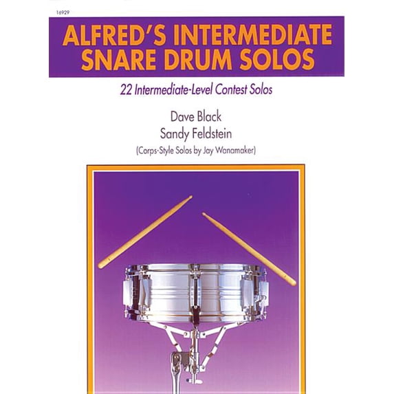 Alfred's Drum Method: Alfred's Intermediate Snare Drum Solos: 22 Intermediate-Level Contest Solos (Paperback)