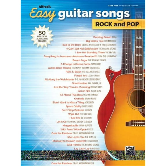 Alfred's Easy Alfred's Easy Guitar Songs -- Rock & Pop: 50 Hits from Across the Decades, (Paperback)