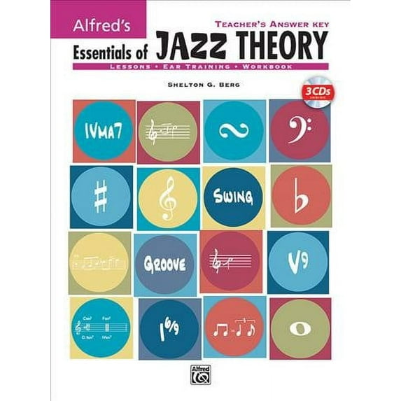 Alfred's Essentials of Jazz Theory, Teacher's Answer Key: Book 3 CDs