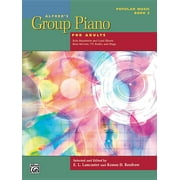 Alfred's Group Piano for Adults: Alfred's Group Piano for Adults -- Popular Music, Bk 2: Solo Repertoire and Lead Sheets from Movies, Tv, Radio, and Stage (Paperback)