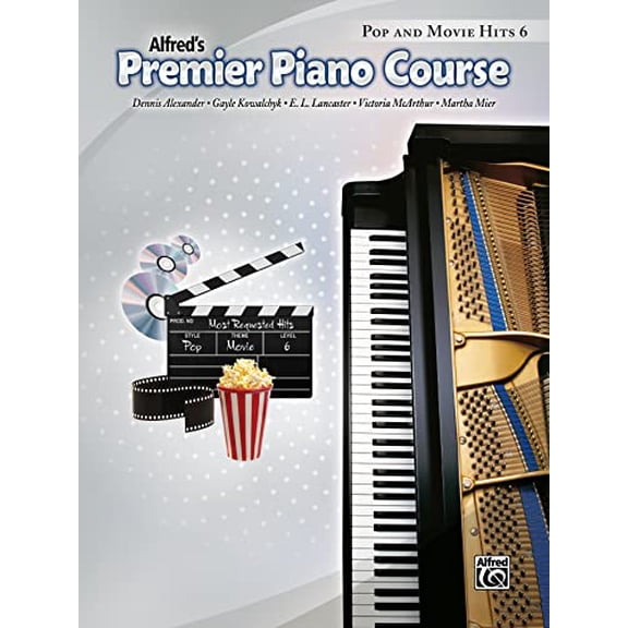 Alfred's Premier Piano Course Pop and Movie Hits, Level 6 (Paperback) 0739081837 9780739081839