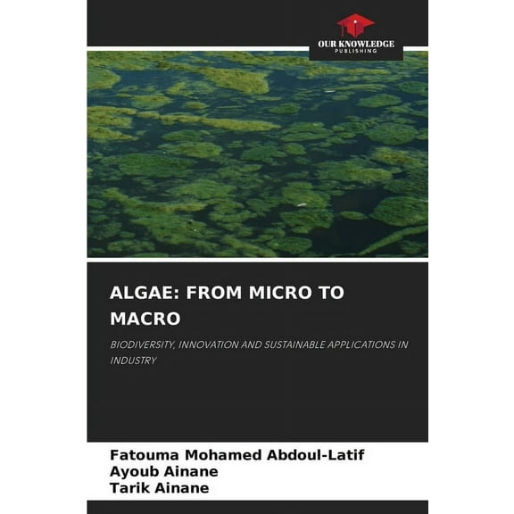 Algae: From Micro to Macro, (Paperback)