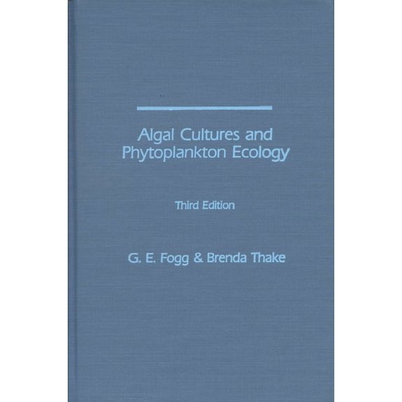Algal Cultures, 3rd Edition (Hardcover)