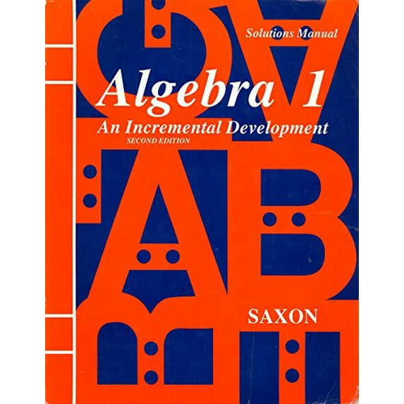 Pre-Owned Algebra 1: An Incremental Development - Solutions Manual, 9780939798988, 0939798980, Paperback, 2nd Ed Fifth Printing 1998 edition