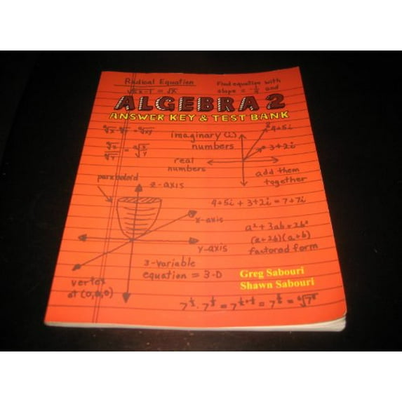 Pre-Owned Algebra 2: Answer Key & Test Bank (Paperback) 0974903698 9780974903699