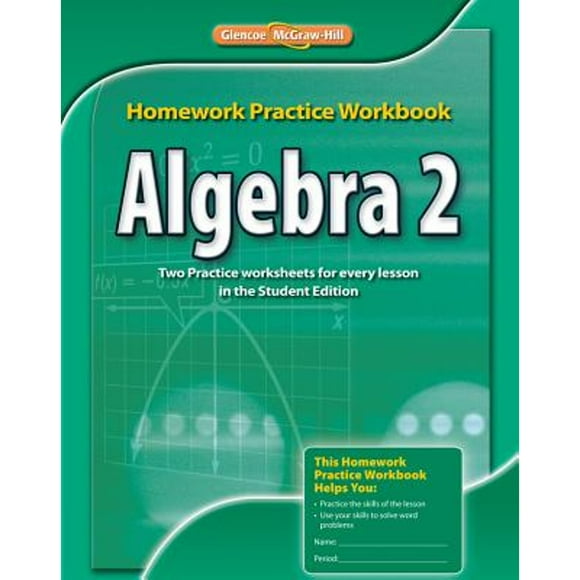 Pre-Owned Algebra 2 Homework Practice Workbook (Paperback) 0078908620 9780078908620
