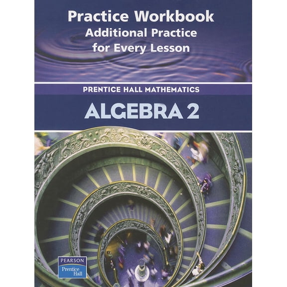 Algebra 2 Practice Workbook (Paperback)