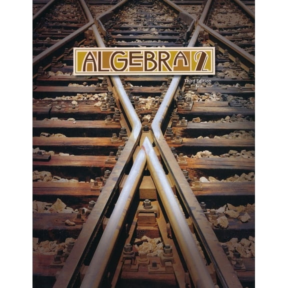 Algebra 2 Student Text (3rd Edition Copyright Update)