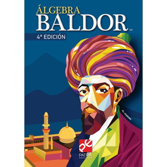Baldor lgebra Baldor 4a. Ed. / Baldor's Algebra, 4th Edition, (Paperback)