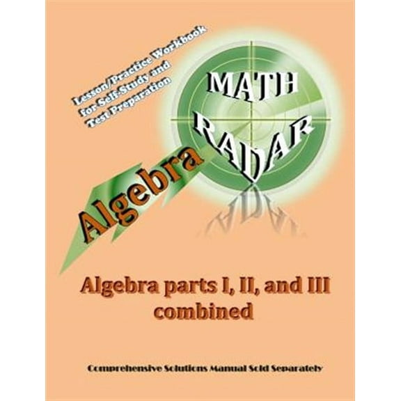 Algebra: Algebra Parts I, II, and III combined (Paperback) by Aejeong Kang