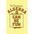 thumbnail image 1 of Algebra Can Be Fun (Paperback), 1 of 1