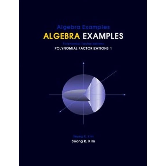 Algebra Examples Polynomial Factorizations 1 (Paperback)