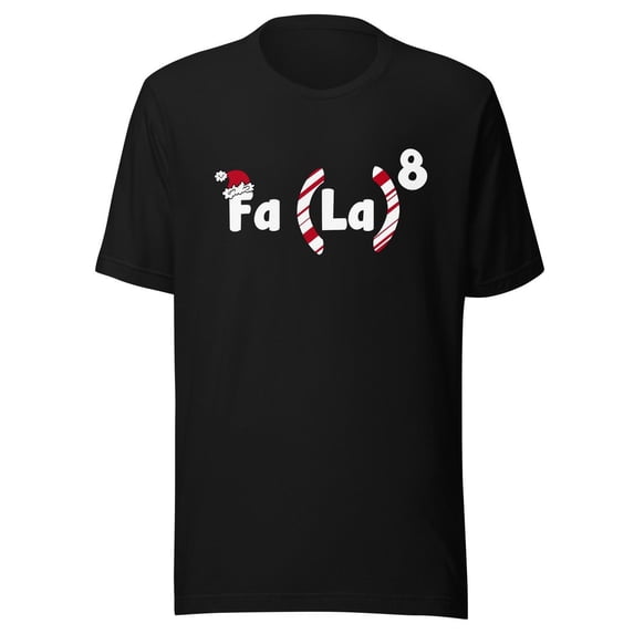 T In Math Algebra Fa La La Christmas Math T-Shirt - Walmart.com
