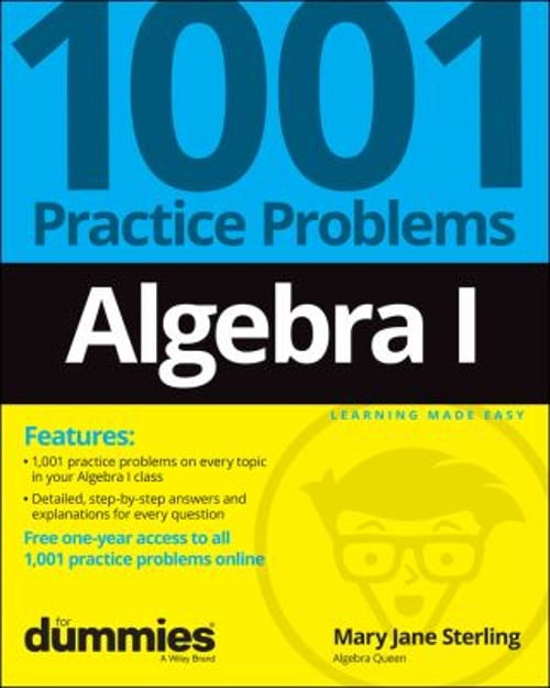 Pre-Owned Algebra I: 1001 Practice Problems for Dummies (+ Free Online ...