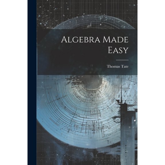Algebra Made Easy (Paperback)