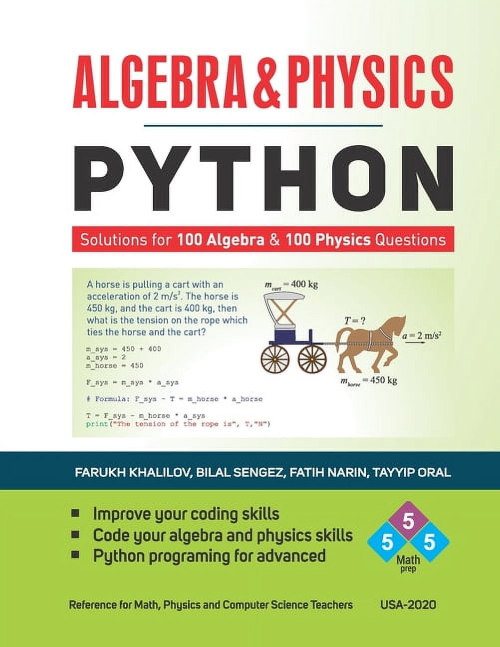 Algebra & Physics - Python: Python Solutions for 100 Algebra and 100 ...