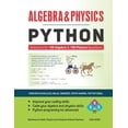 thumbnail image 1 of Algebra & Physics - Python: Python Solutions for 100 Algebra and 100 Physics Questions - (Paperback) by Bilal Sengez, Fatih Narin, Tayyip Oral, 1 of 1