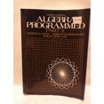 thumbnail image 1 of Pre-Owned Algebra Programmed: Part 3: Pt. 3 Paperback, 1 of 1
