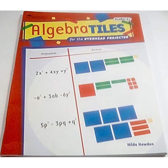 Pre-Owned Algebra Tiles for the Overhead Projector, Grades 6+, 9781569110508, 1569110506, Paperback,