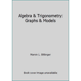thumbnail image 1 of Pre-Owned Algebra & Trigonometry : Graphs & Models (Hardcover) 0201616734 9780201616736, 1 of 1