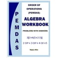 thumbnail image 1 of Algebra Workbook Order Of Operations PEMDAS, (Paperback), 1 of 1