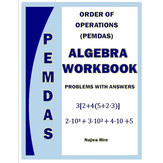 Algebra Workbook Order Of Operations PEMDAS, (Paperback)