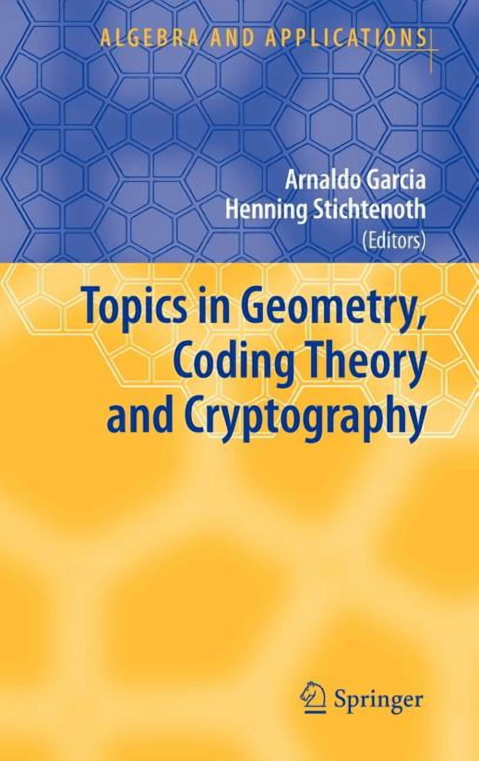 Algebra and Applications Topics in Geometry, Coding Theory and ...