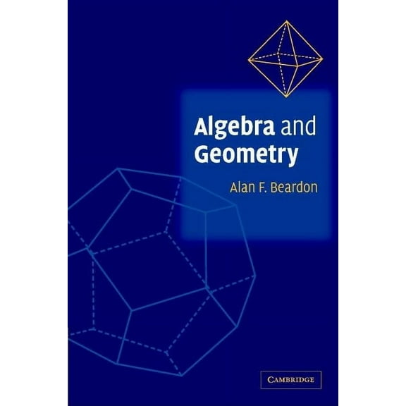 Algebra and Geometry, (Paperback)