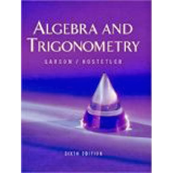 Pre-Owned Algebra and Trigonometry (Hardcover) by Professor Ron Larson, Robert P Hostetler