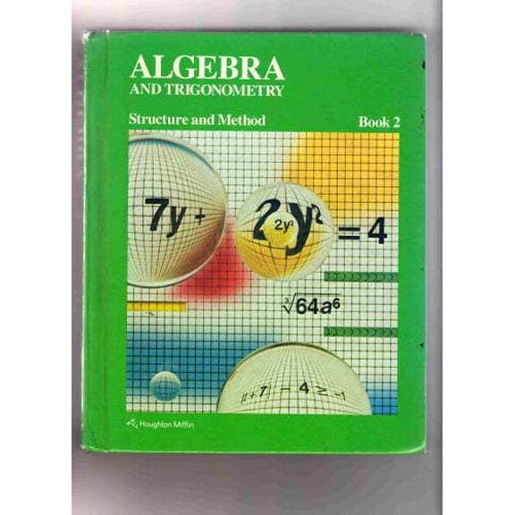 Pre-Owned Algebra and Trigonometry: Structure and Method, Book 2 (Hardcover) 0395352576 9780395352571