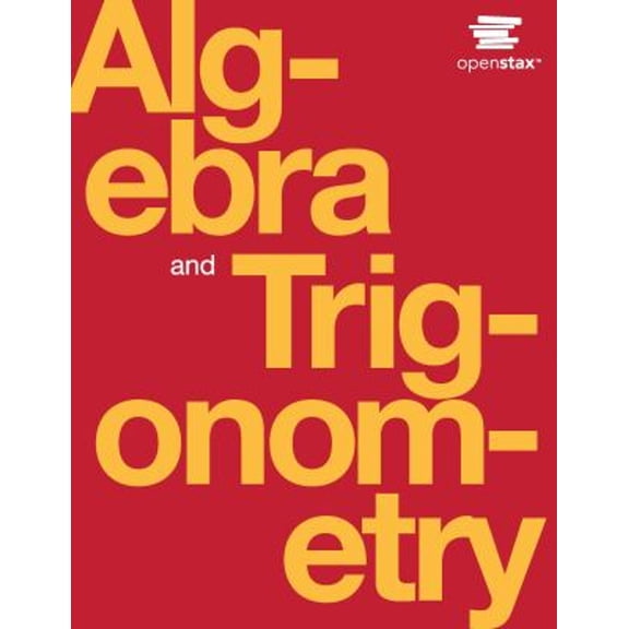 Pre-Owned Algebra and Trigonometry by OpenStax (Official Print Version, hardcover, full color)