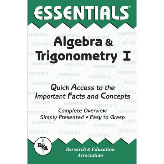 Pre-Owned Algebra & Trigonometry I Essentials (Volume 1) (Essentials Study Guides) (Paperback) 0878915699 9780878915699