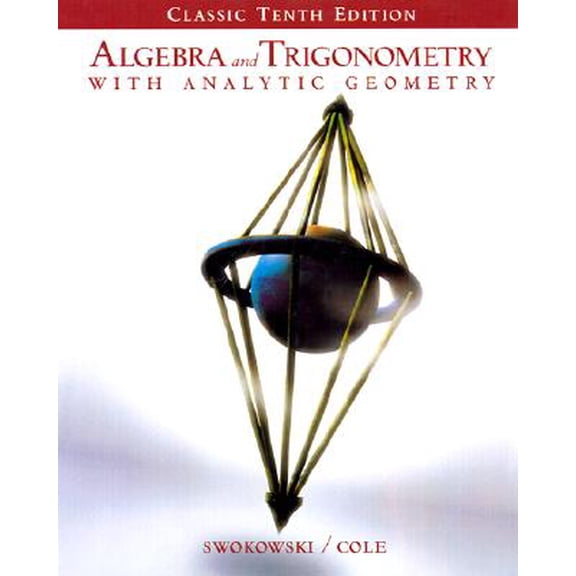 Pre-Owned Algebra and Trigonometry with Analytic Geometry (Classic Edition, Non-InfoTrac Version with CD-ROM) (Hardcover) 0534397263 9780534397265