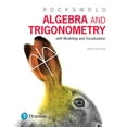 thumbnail image 1 of Pre-Owned Algebra and Trigonometry with Modeling & Visualization -- MyLab Math with Pearson eText Access Code Paperback, 1 of 1