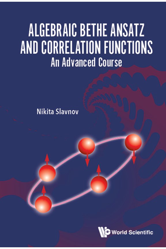 Algebraic Bethe Ansatz and Correlation Functions, (Hardcover)
