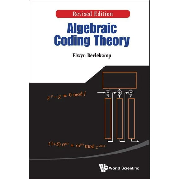 Algebraic Coding Theory (REV Ed), (Hardcover)