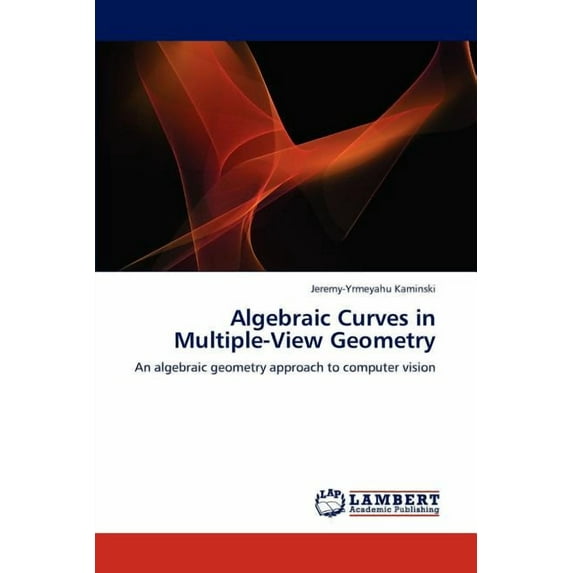 Algebraic Curves in Multiple-View Geometry (Paperback)
