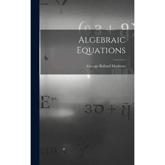 Algebraic Equations (Hardcover)
