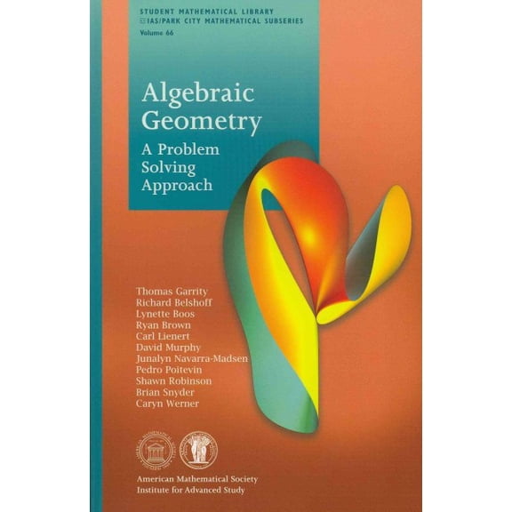 Algebraic Geometry Thomas Garrity,Richard Belshoff,Lynette Boos,J. Ryan Brown,Carl (Paperback)