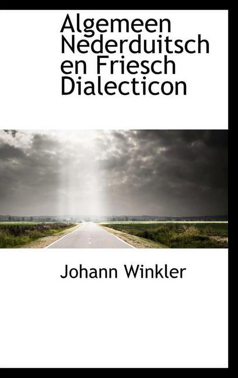 Algemeen Nederduitsch En Friesch Dialecticon Hardcover
