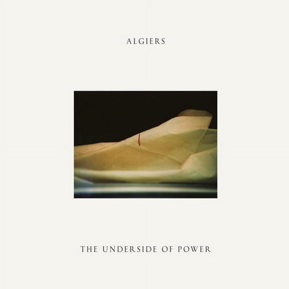 Algiers - The Underside Of Power - Music & Performance - Vinyl