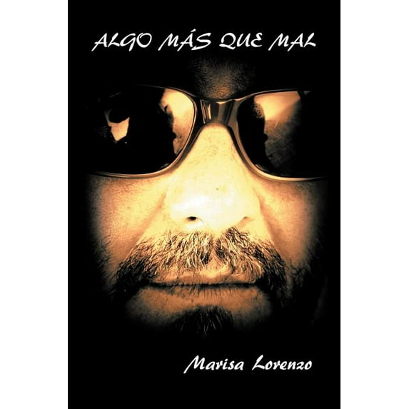 Algo Más Que Mal (Spanish Edition)