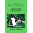 thumbnail image 1 of Algo Trading Cheat Codes: Techniques For Traders To Quickly And Efficiently Develop Better Algorithmic Trading Systems (Paperback), 1 of 1