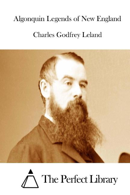 Algonquin Legends of New England, (Paperback)
