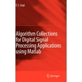thumbnail image 1 of Algorithm Collections for Digital Signal Processing Applications Using MATLAB, (Hardcover), 1 of 1